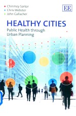 Healthy Cities Public health Through Urban Planning