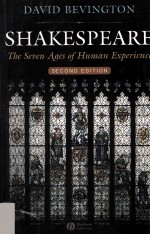 SHAKESPEARE The Seven Ages of Human Experience Second Edition