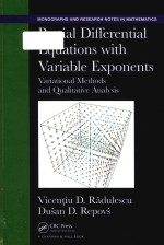 Partial differential equations with variable exponents variational methods and qualitative analysis