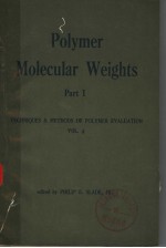 POLYMER MOLECULAR WEIGHTS  PART 1  TECHNIQUES & METHODS OF POLYMER EVALUATION  VOL.4