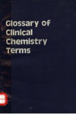 GLOSSARY OF CLINICAL CHEMISTRY TERMS