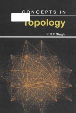 Concepts in topology