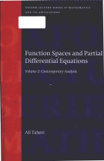 Function spaces and partial differential equations Volume 2: Contemporary Analysis