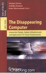 Lecture Notes in Computer Science 4500 The Disappearing Computer Interaction Design