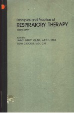 PRINCIPLES AND PRACTICE OF RESPIRATORY THERAPY  SECOND EDITION