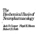 THE BIOCHEMICAL BASIS OF NEUROPHARMACOLOGY