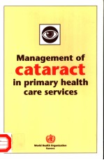 MANAGEMENT OF CATARACT IN PRIMARY HEALTH CARE SERVICES