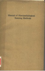 MANUAL OF HISTOPATHCLOGICAL STAINING METNODE