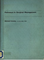 PATHWAYS IN SURGICAL MANAGEMENT