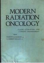 MODERN RADIATION ONCOLOGY  CLASSIC LITERATURE AND CURRENT MANAGEMENT