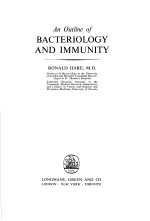 AN OUTLINE OF BACTERIOLOGY AND IMMUNITY