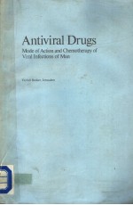 ANTIVIRAL DRUGS  MODE OF ACTION AND CHEMOTHERAPY OF VIRAL INFECTIONS OF MAN