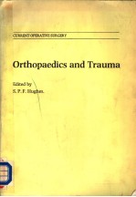 CURRENT OPERATIVE SURGERY ORTHOPAEDICS AND TRAUMA