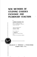 NEW METHODS OF STUDYING GASEOUS EXCHANGE AND PULMONARY FUNCTION