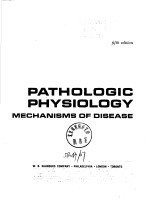 PATHOLOGIC PHYSIOLOGY MECHANISMS OF DISEASE