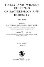 TOPLEY AND WILSON.S PRINCIPLES OF BACTERIOLOGY AND IMMUNITY  THIRD EDITION  VOLUME Ⅰ