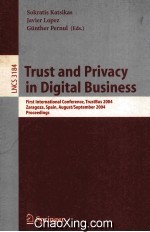 Lecture Notes in Computer Science 3184 Trust and Privacy in Digital Business First International Con