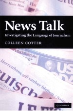 NEWS TALK INVESTIGATING THE LANGUAGE OF JOURNALISM