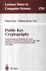 Lecture Notes in Computer Science 1751 Public Key Cryptography Third International Workshop on Pract