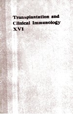 TRANSPLANTATION AND CLINICAL IMMUNOLOGY VOLUME XVI