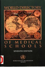 WORLD DIRECTORY OF MEDICAL SCHOOLS  SEVENTH EDITION