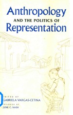 Anthropology and the Politics of Representation