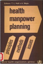 HEALTH MANPOWER PLANNING:PRINCIPLES