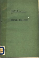 FRONTIERS OF GASTROINTESTINAL RESEARCH  VOL.1  IMMUNE DISORDERS