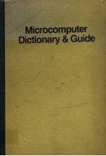 MICROCOMQUTER DICTIONARY AND GUIDE