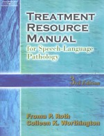 TREATMENT RESOURCE MANUAL FOR SPEECH-LANGUAGE PATHOLOGY 3RD EDITION