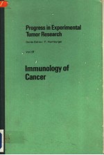 PROGRESS IN EXPERIMENTAL TUMOR RESEARCH  VOL.19  IMMUNOLOGY OF CANCER