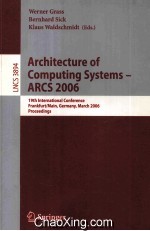 Lecture Notes in Computer Science 3894 Architecture Of Computing Systems-ARCS 2006 19th Internationa