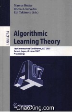 Lecture Notes in Artificial Intelligence 4754 Algorithmic Learning Theory 18th International Confere