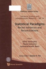 Statistical paradigms: recent advances and reconciliations volume 14