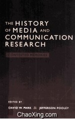 THE History of Media AND Communication Research CONTESTED MEMORIES