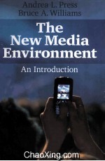 The New Media Environment An Introduction