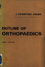 OUTLINE OF ORTHOPAEDICS  NINTH EDITION