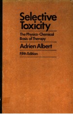 SELECTIVE TOXICITY  THE PHYSICO-CHEMICAL BASIS OF THERAPY  FIFTH EDITION