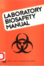 LABORATORY BIOSAFETY MANUAL