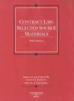 CONTRACT LAW:SELECTED SOURCE MATERIALS 2007 EDITION