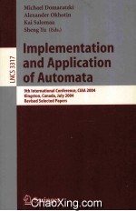 Lecture Notes in Computer Science 3317 Implementation and Application Of Automata 9th International
