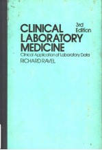 CLINICAL LABORATORY MEDICINE  CLINICAL APPLICATION OF LABORATORY DATA  THIRD EDITION