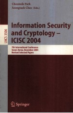 Lecture Notes in Computer Science 3506 Information Security and Cryptology-ICISC 2004 7th Internatio