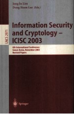 Lecture Notes in Computer Science 2971 Information Security and Cryptology-ICISC 2003 6th Internatio