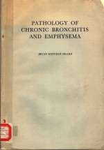 PATHOLOGY OF CHRONIC BRONCHITIS AND EMPHYSEMA BRIAN EDYVEAN HEARD