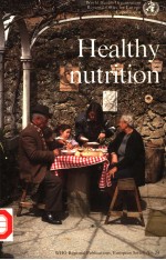 HEALTHY NUTRITION  PREVENTING NUTRITION-RELATED DISEASES IN EUROPE