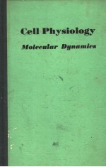 CELL PHYSIOLOGY  MELECULAR DYNAMICS