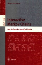 Interactive Markov chains: and the quest for quantified quality