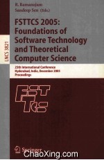 Lecture Notes in Computer Science 3821 FSTTCS 2005:Foundations of Software Technology and Theoretica