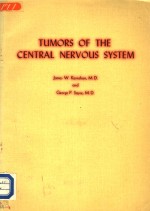 TUMORS OF THE CENTRAL NERVOUS SYSTEM